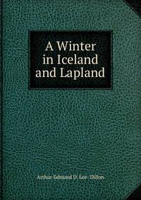 A Winter in Iceland and Lapland