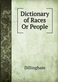 Dictionary of Races Or People