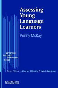 Cambridge Language Assessment. Assessing Young Language Learners