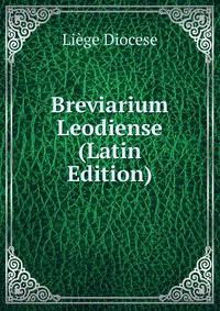 Breviarium Leodiense (Latin Edition)