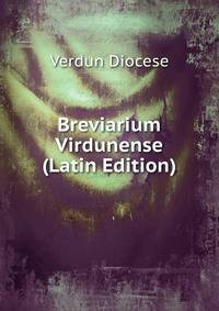 Breviarium Virdunense (Latin Edition)