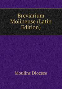 Breviarium Molinense (Latin Edition)