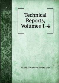 Technical Reports, Volumes 1-4