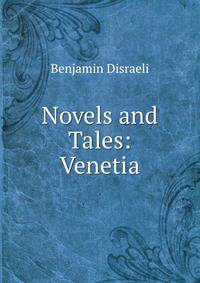 Novels and Tales: Venetia