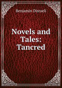 Novels and Tales: Tancred