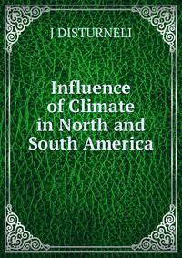 Influence of Climate in North and South America