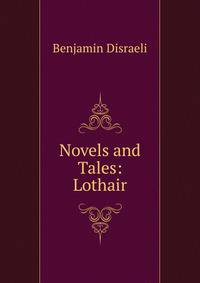 Novels and Tales: Lothair