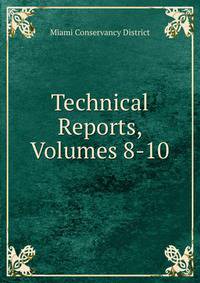 Technical Reports, Volumes 8-10