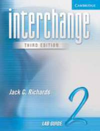 Interchange 2. Third Edition. Lab Guide