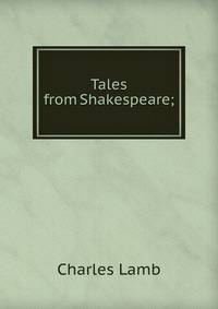 Tales from Shakespeare;