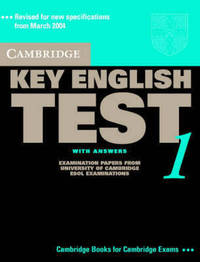 Key English Test 1: Authentic Examination Papers from Cambridge ESOL: With Answers (+ 2 CD-ROM)