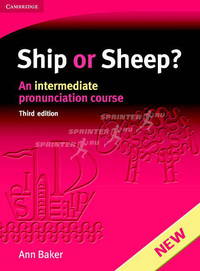Ship or Sheep? An intermediate pronunciation course. Third edition