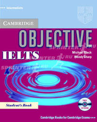 Objective IELTS (International English Language Testing System) Intermediate Student's Book (+ CD-ROM)
