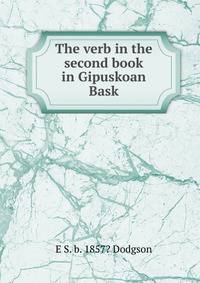 The verb in the second book in Gipuskoan Bask