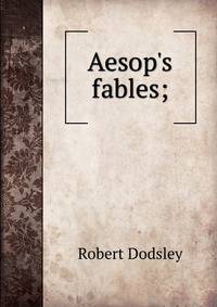 Aesop's fables;