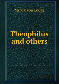 Theophilus and others