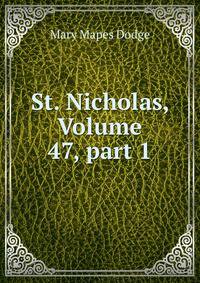 St. Nicholas, Volume 47, part 1
