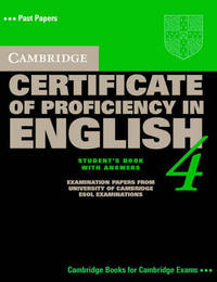 Cambridge Certificate of Proficiency in English 4. Student's Book with answers and Audio CDs