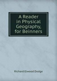 A Reader in Physical Geography, for Beinners