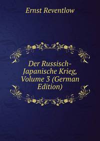 Der Russisch-Japanische Krieg, Volume 3 (German Edition)