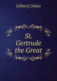St. Gertrude the Great