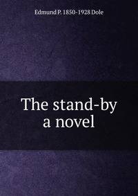 The stand-by a novel