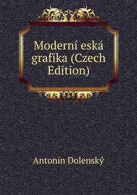 Moderni eska grafika (Czech Edition)