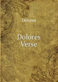 Dolores Verse.