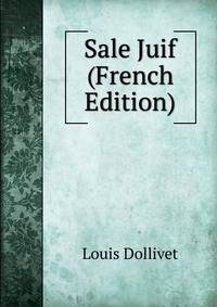 Sale Juif (French Edition)