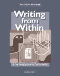 Writing from Within Intermediate. Teacher's Manual