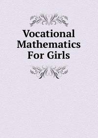 Vocational Mathematics For Girls