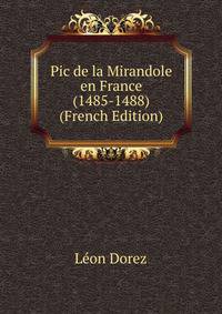 Pic de la Mirandole en France (1485-1488) (French Edition)