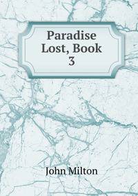 Paradise Lost, Book 3