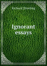 Ignorant essays
