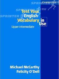 Test Your English Vocabulary in Use: Upper-Intermediate