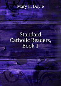 Standard Catholic Readers, Book 1