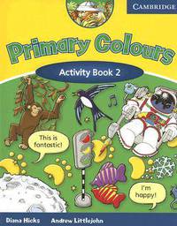 Primary Colours 2. Activity Book