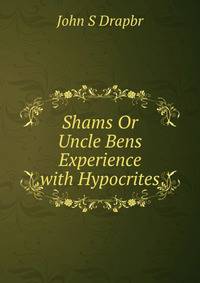Shams Or Uncle Bens Experience with Hypocrites