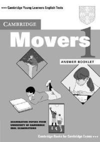 Cambridge Movers 1 Answer Booklet: Examination Papers from the University of Cambridge Local Examinations Syndicate