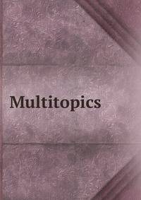 Multitopics