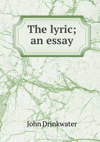 The lyric; an essay