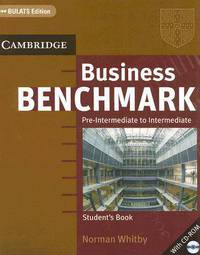 Business Benchmark Pre-Intermediate to Intermediate Student's Book with CD ROM BULATS Edition