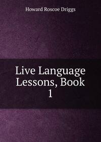 Live Language Lessons, Book 1