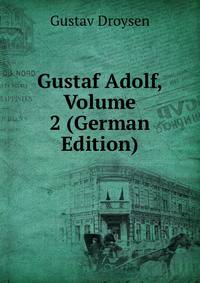 Gustaf Adolf, Volume 2 (German Edition)