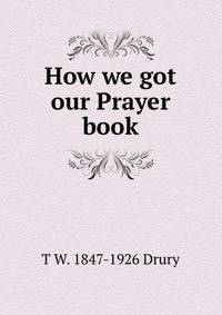 How we got our Prayer book