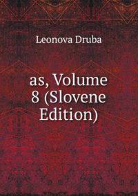 as, Volume 8 (Slovene Edition)