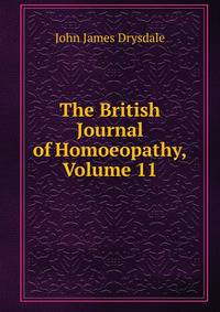 The British Journal of Homoeopathy, Volume 11