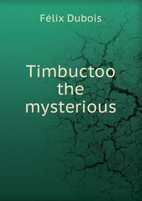 Timbuctoo the mysterious
