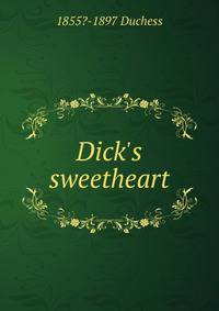 Dick's sweetheart