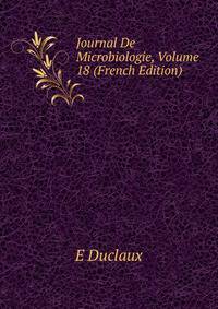Journal De Microbiologie, Volume 18 (French Edition)
